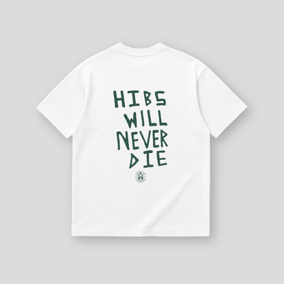 Hibernian Will Never Die T-Shirt - White - Adults